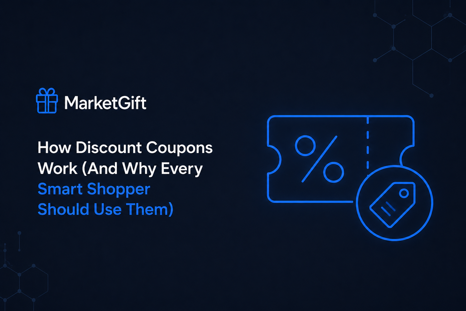 How Discount Coupons Work (And Why Every Smart Shopper Should Use Them)