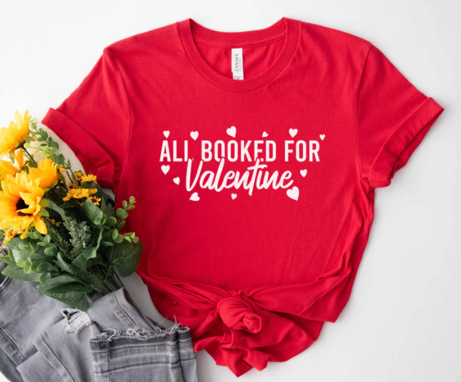 All Booked For Valentine Unisex T-Shirt