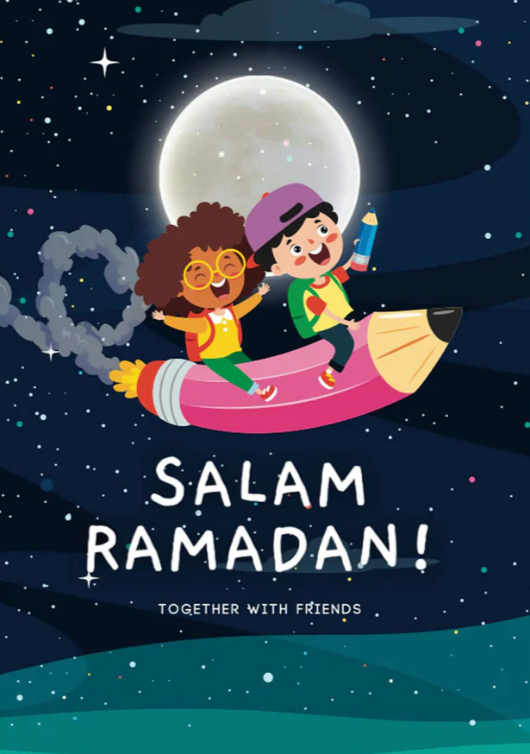 Salam Ramadan! Together with Friends