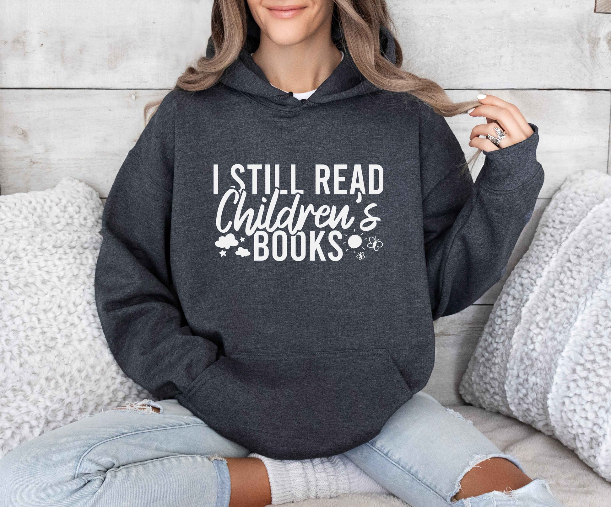 I Still Read Children's Books Hoodie