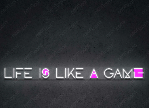 Life Is Like A Game