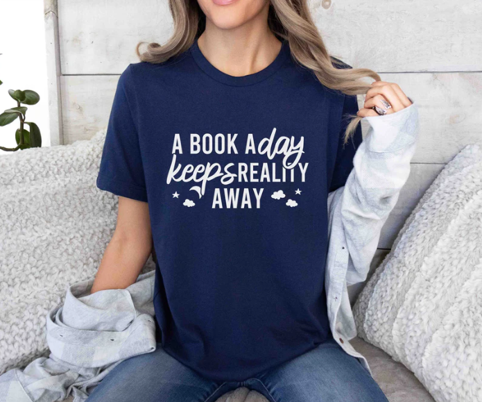 A Book A Day Keeps Reality Away T-Shirt
