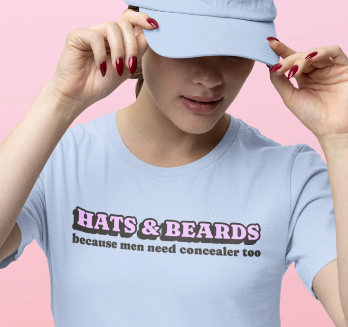 Hats & Beards Because Men Need Concealer Too Unisex t-shirt