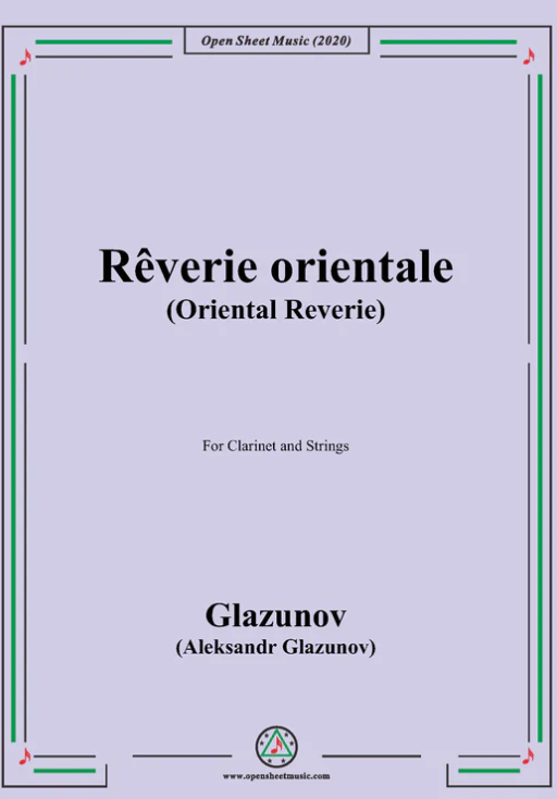 Glazunov-Rêverie orientale(Oriental Reverie),for Clarinet and Strings