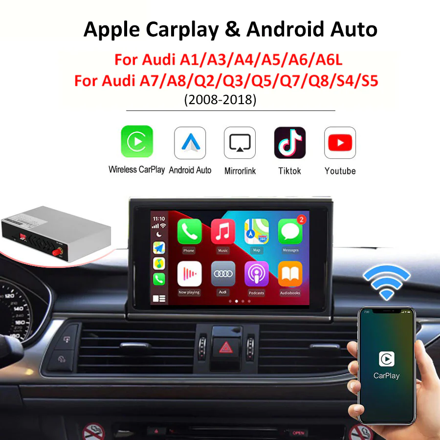 Wireless CarPlay For Audi A1/A3/A4/A5/A6/A6L/A7/A8/Q2/Q3/Q5/Q7/Q8/S4/S5 2008—2019, With Android Auto Interface AirPlay Mirror Link Car Play Functions