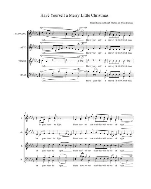 Have Yourself A Merry Little Christmas for SATB
