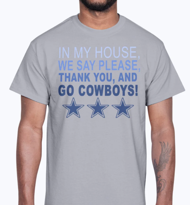 Please Thank You and Go Cowboys - Sports - Cotton Tee